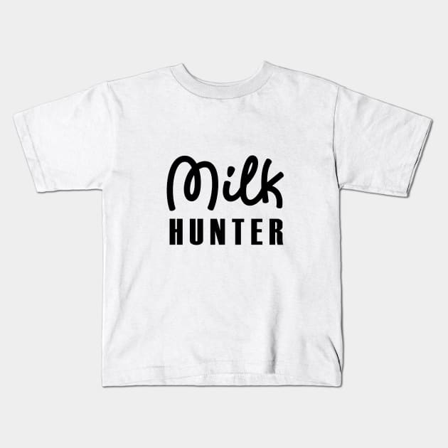 MILK HUNTER Kids T-Shirt by HAIFAHARIS